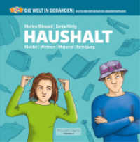 Welt in Gebärden : Haushalt （2022. 48 S. 240 Abb.）
