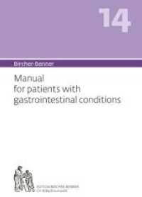Bircher-Benner 14 Manual for patients with gastrointestinal conditions : Dietary instructions for days of health and illness, with recipes, detailed advice and a sophisticated treatment plan from a medical centre for state-of-the-art healing （24. Aufl. 2018. 119 S. 21 cm）