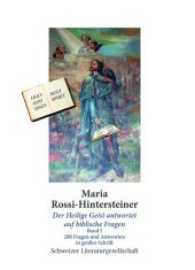 Der Heilige Geist antwortet auf biblische Fragen Bd.1 : 280 Fragen und Antworten （2016. 220 S. 218 mm）
