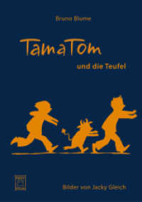 TamaTom und die Teufel (TamaTom Bd.2) （5., überarb. Aufl. 2013. 128 S. m. Illustr. v. Jacky Gleich u. 1）