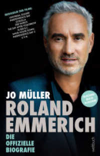 Roland Emmerich : Die offizielle Biografie （2018 420 S. 43 Abb. 21 cm）