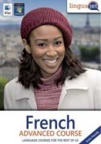 French brain-friendly, Advanced course, CD-ROM : Learning French brain-friendly, Computercourse Linguajet. 49 Min. (Linguajet) （2017. 19.1 cm）