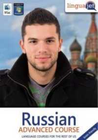 Russian brain-friendly, Advanced course, CD-ROM : Learning Russian brain-friendly, Computercourse Linguajet. 52 Min. (Linguajet) （2017. 19.1 cm）