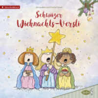 Schwiizer Wiehnachts-Versli : Neue Weihnachts-Verse auf Schweizerdeutsch. Bilderbuch. （2018. 44 S. 17 cm）