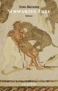 Schwarzes Erbe : Roman （2016. 352 S. 208 mm）