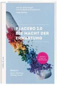 Placebo 2.0 : Die Macht der Erwartung (Medizin) （2019. 320 S. Farbabb., Diagr. 23.5 cm）