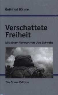 Verschattete Freiheit : Mit einem Vorwort von Uwe Schwabe （2022. 254 S. 23.5 cm）