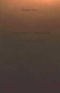 Touches d'Atteinte : Avec la collaboration de Jean Naudou （Neuausg. 1994. 98 S.）