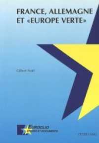 France, Allemagne et "Europe verte" (Euroclio .7) （Neuausg. 1995. 217 S. 150 x 220 mm）