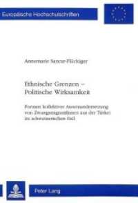Ethnische Grenzen - Politische Wirksamkeit (Europäische Hochschulschriften / European University Studies/Publications Universitaires Européenne .27) （Neuausg. 1995. 330 S. 150 x 220 mm）
