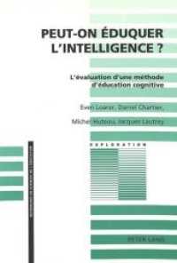 Peut-on éduquer l'intelligence? : L'évaluation d'une méthode d'éducation cognitive (Exploration .90) （Neuausg. 1995. X, 216 S. 210 mm）