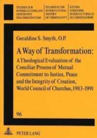 A Way of Transformation (Studien zur interkulturellen Geschichte des Christentums / Etudes d'histoire interculturelle du chri .9) （Neuausg. 1995. XXVIII, 379 S. 140 x 210 mm）