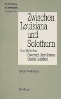 Zwischen Louisiana und Solothurn : Zum Werk des Oesterreich-amerikaners Charles Sealsfield -- Paperback (German Language Edition)