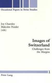 Images of Switzerland : Challenges from the Margins (Occasional Papers in Swiss Studies .1) （Neuausg. 1999. 128 S. 220 mm）