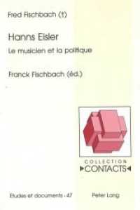 Hanns Eisler : Le musicien et la politique- Edité par Franck Fischbach (Contacts .47) （Neuausg. 1999. XII, 433 S. 210 mm）