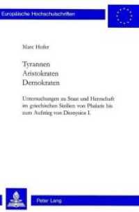 Tyrannen- Aristokraten- Demokraten (Europäische Hochschulschriften / European University Studies/Publications Universitaires Européenne .84) （Neuausg. 2000. 293 S. 210 mm）