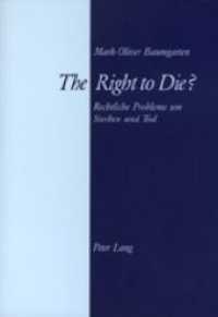 Right to Die? : Rechtliche Probleme um Sterben und Tod -- Paperback (German Language Edition)