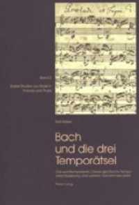 Bach und die drei Temporätsel : "Das wohltemperirte Clavier" gibt Bachs Tempoverschlüsselung und weitere Geheimnisse preis (Basler Studien zur Musik in Theorie und Praxis .2) （Neuausg. 2000. 497 S. 150 x 220 mm）