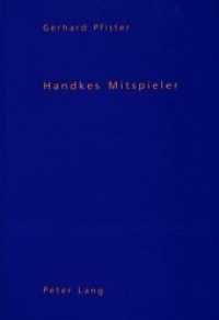Handkes Mitspieler : Die literarische Kritik zu "der kurze Brief zum langen Abschied, Langsame Heimke -- Paperback (German Language Edition)