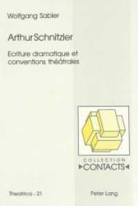 Arthur Schnitzler. Ecriture dramatique et conventions théâtrales : Ecriture dramatique et conventions théâtrales. Dissertationsschrift (Contacts .21) （Neuausg. 2002. XVI, 418 S.）