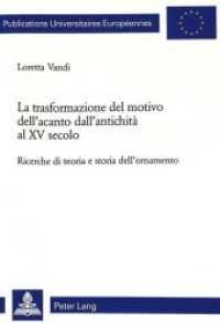 La trasformazione del motivo dell'acanto dall'antichità al XV secolo (Europäische Hochschulschriften / European University Studies/Publications Universitaires Européenne .38) （Neuausg. 2002. XXII, 301 S. 210 mm）