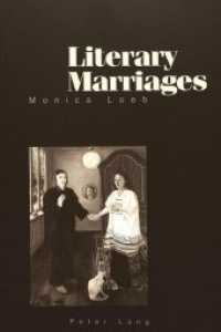 Literary Marriages : A Study of Intertextuality in a Series of Short Stories by Joyce Carol Oates （Neuausg. 2001. 198 S. 230 mm）