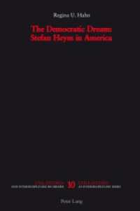 The Democratic Dream: Stefan Heym in America (Exile Studies .10)