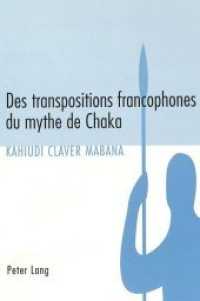 Des transpositions francophones du mythe de Chaka （Neuausg. 2002. X, 190 S. 210 mm）
