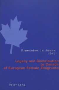 Legacy and Contribution to Canada of European Female Emigrants