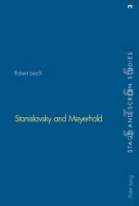 スタニスラフスキーとメイエルホリド<br>Stanislavsky and Meyerhold (Stage and Screen Studies .3) （2003. 258 S. 220 mm）