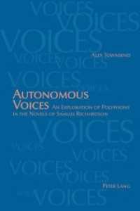 Autonomous Voices : An Exploration of Polyphony in the Novels of Samuel Richardson