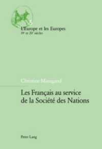 Les Français au service de la Société des Nations (L'Europe et les Europes (19e et 20e siècles) .5)