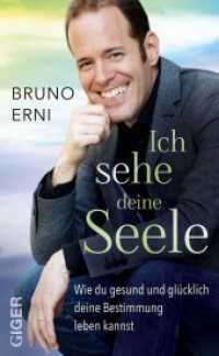 Ich sehe deine Seele : Wie du gesund und glücklich deine Bestimmung leben kannst （220 S. 21.5 cm）