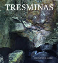 TRESMINAS : Eine kurze Einf&uuml;hrung in das r&ouml;mische Goldbergwerk （2022. 112 S. 200 Abb. 24 cm）