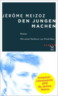 Den Jungen machen : Roman （1. Auflage als Taschenbuch 2019. 2020. 168 S. 183 mm）