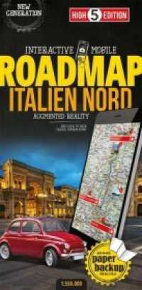 High 5 Edition Interactive Mobile ROADMAP Italien Nord : Strassenkarte Italien Nord 1:550 000. 1 : 550.000 (High 5 Edition ROADMAP Collection) （1. Aufl. 2018. 23.5 cm）