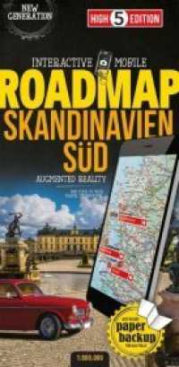 High 5 Edition Interactive Mobile ROADMAP Skandinavien S&uuml;d. Scandinavia South : Strassenkarte Skandinavien S&uuml;d 1:800 000. 1 : 800.000 (High 5 Edition ROADMAP Collection) （1. Aufl. 2018. 23.5 cm）