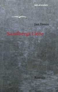 Sandbergs Liebe : Roman （2019. 190 S. 208 x 134 mm）