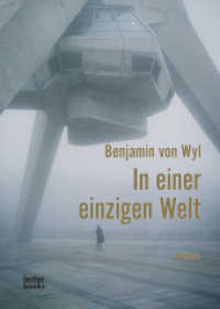 In einer einzigen Welt （1. Aufl. 2022. 240 S.）