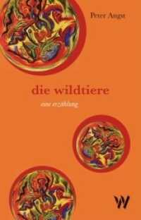 Die Wildtiere （2021. 76 S. 21 cm）