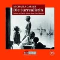 Die Surrealistin, 3 Audio-CD, MP3 : Lesung (hörkultur, Erlesenes Hören) （2020）