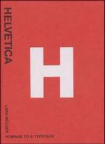 Helvetica : Homage to a Typeface