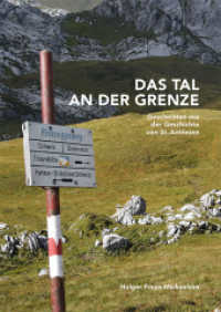 Das Tal an der Grenze : Geschichten aus der Geschichte von St. Antönien Band 2 （2024. 208 S. 215 mm）