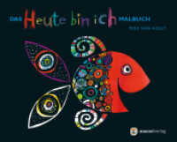 Das «Heute bin ich» Malbuch : Bilderbuch.Malbuch （2022. 32 S. 30 Abb. 20.9 x 26 cm）