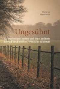 Ungesühnt : Als Raubmorde Riehen und den Landkreis Lörrach erschütterten. Wer stand dahinter? （2018. 124 S. 13 Abb.）