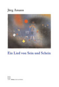 Ein Lied von Sein und Schein （2012. 88 S. 19 cm）