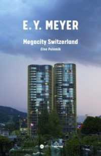 Megacity Switzerland : Eine Polemik （Aufl. 2020. 130 S.）
