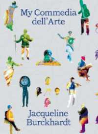 My Commedia dell'Arte （2024. 416 S. 333 Abb. 19 cm）