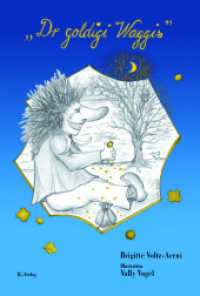 Dr goldigi Waggis : Kinderroman （Originalausgabe. 2022. 92 S. Illustrationen von Vally Vogel, Grafikeri）