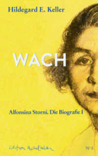Wach auf : Das Leben der Alfonsina Storni. Erster Teil. (Edition Maulhelden 5) （2023. 220 S. 50 Abb. 175 cm）